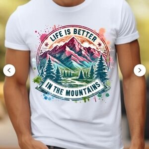 Life Is Better In The‎ Mountains Graphic Tshirt